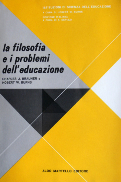 LA FILOSOFIA E I PROBLEMI DELL'EDUCAZIONE