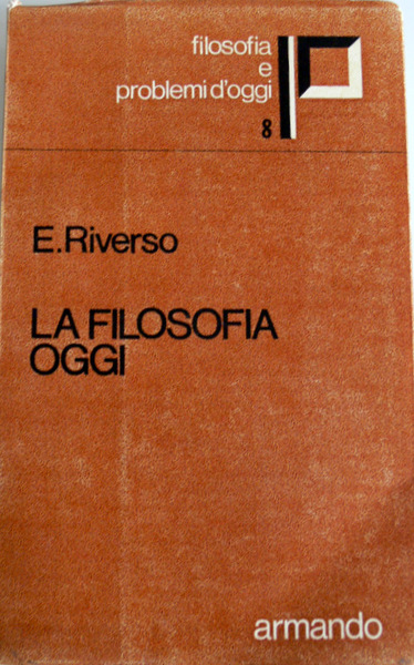 LA FILOSOFIA OGGI