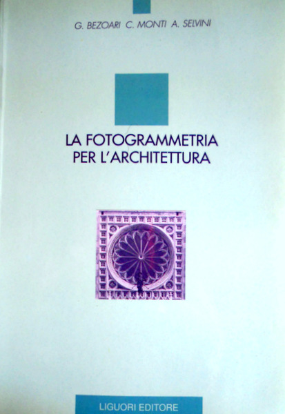 LA FOTOGRAMMETRIA PER L'ARCHITETTURA