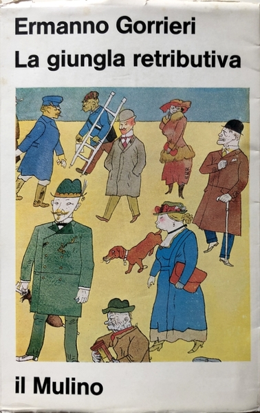 LA GIUNGLA RETRIBUTIVA