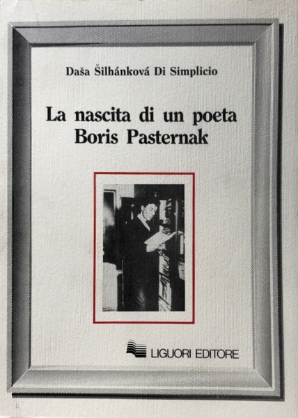 LA NASCITA DI UN POETA: BORIS PASTERNAK