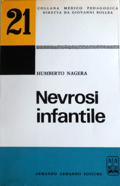 LA NEVROSI INFANTILE. DISTURBI PRECOCI DELL'INFANZIA, NEVROSI INFANTILE E DISTURBI …