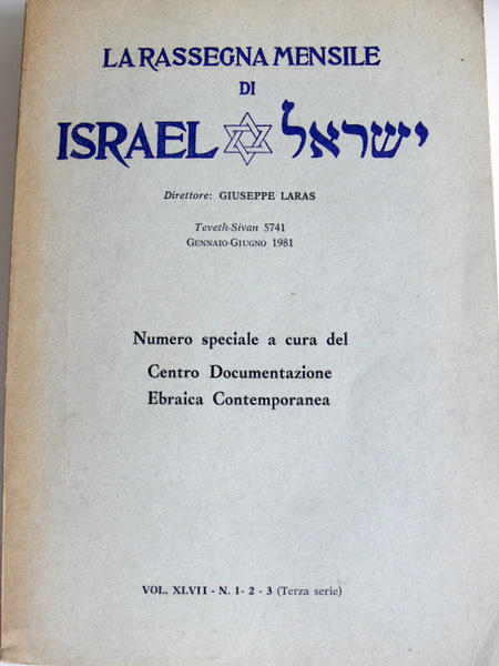 LA RASSEGNA MENSILE DI ISRAEL VOL. XLVII 47 N. 1-2- …