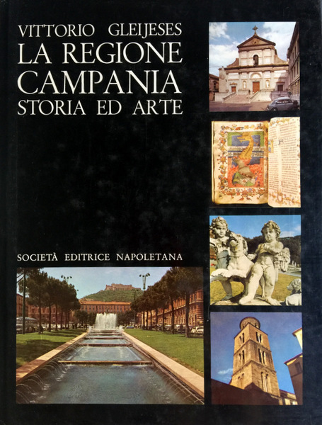 LA REGIONE CAMPANIA: STORIA ED ARTE