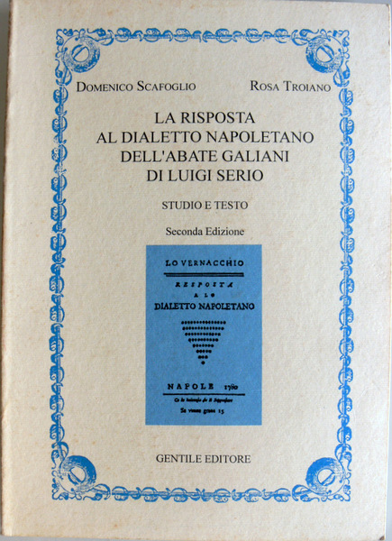 LA RISPOSTA AL DIALETTO NAPOLETANO DELL'ABATE GALIANI DI LUIGI SERIO