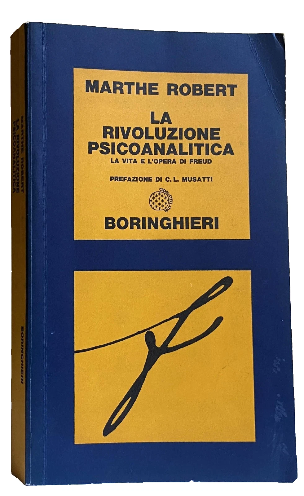 LA RIVOLUZIONE PSICOANALITICA. LA VITA E L'OPERA DI SIGMUND FREUD