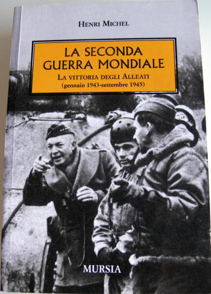 LA SECONDA GUERRA MONDIALE. LA VITTORIA DEGLI ALLEATI (GENNAIO 1943 …