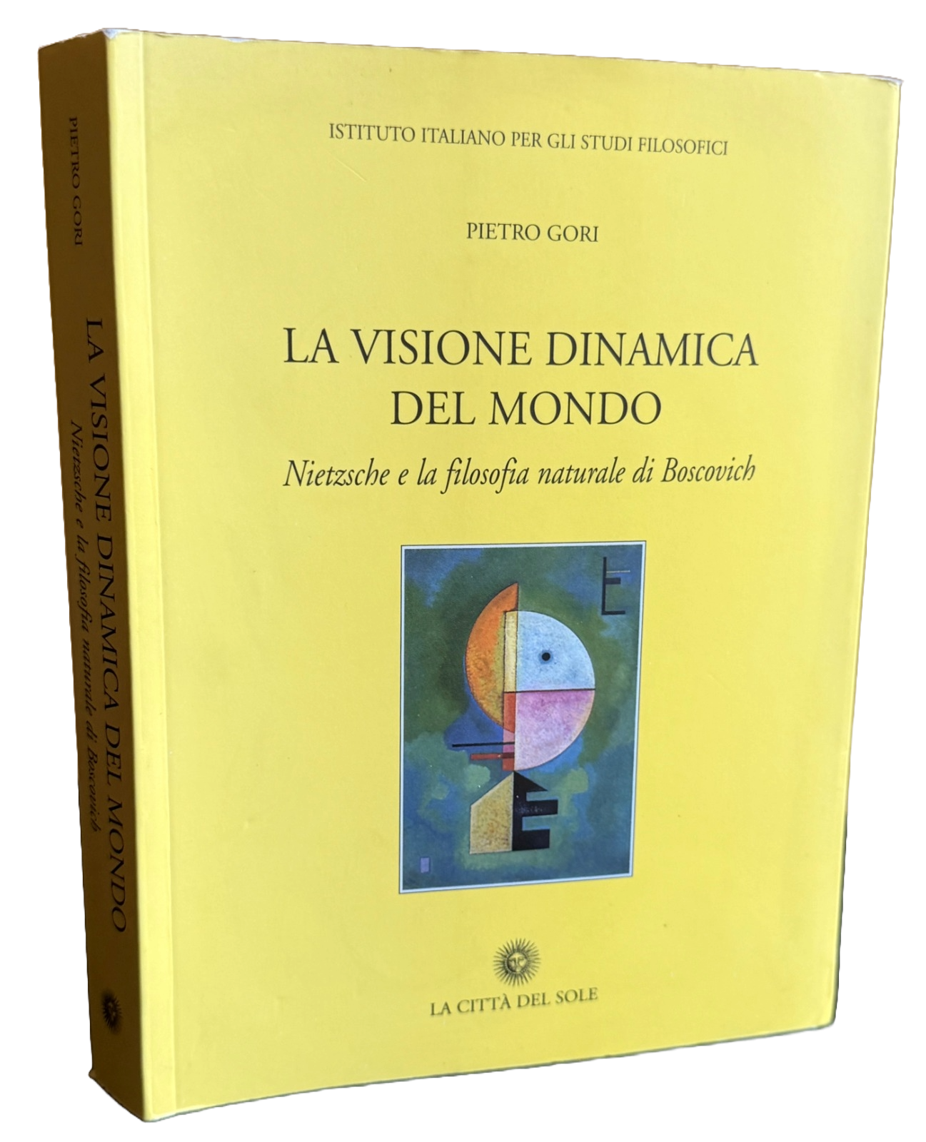 LA VISIONE DINAMICA DEL MONDO. NIETZSCHE E LA FILOSOFIA NATURALE …