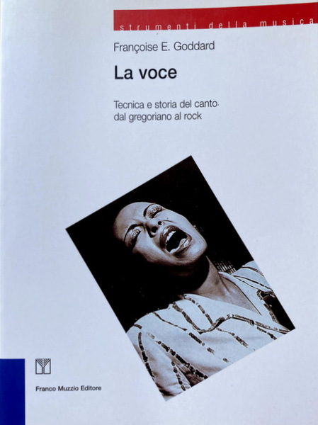 LA VOCE. TECNICA E STORIA DEL CANTO DAL GREGORIANO AL …