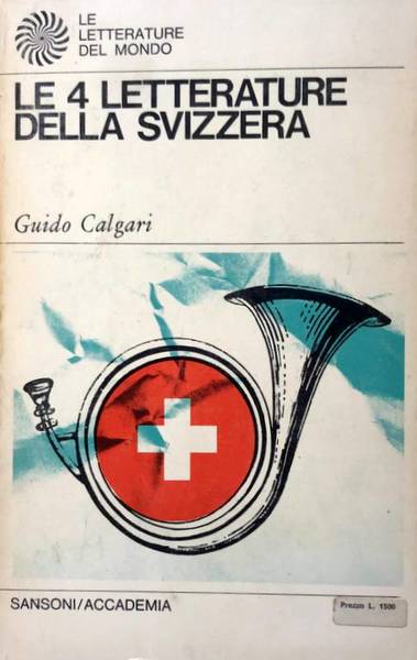 LE 4 QUATTRO LETTERATURE DELLA SVIZZERA