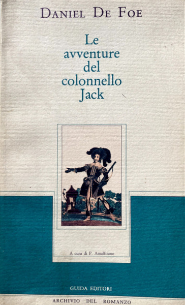 LE AVVENTURE DEL COLONNELLO JACK. A CURA DI PAOLO AMALFITANO