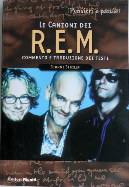 LE CANZONI DEI R.E.M.: COMMENTO E TRADUZIONE