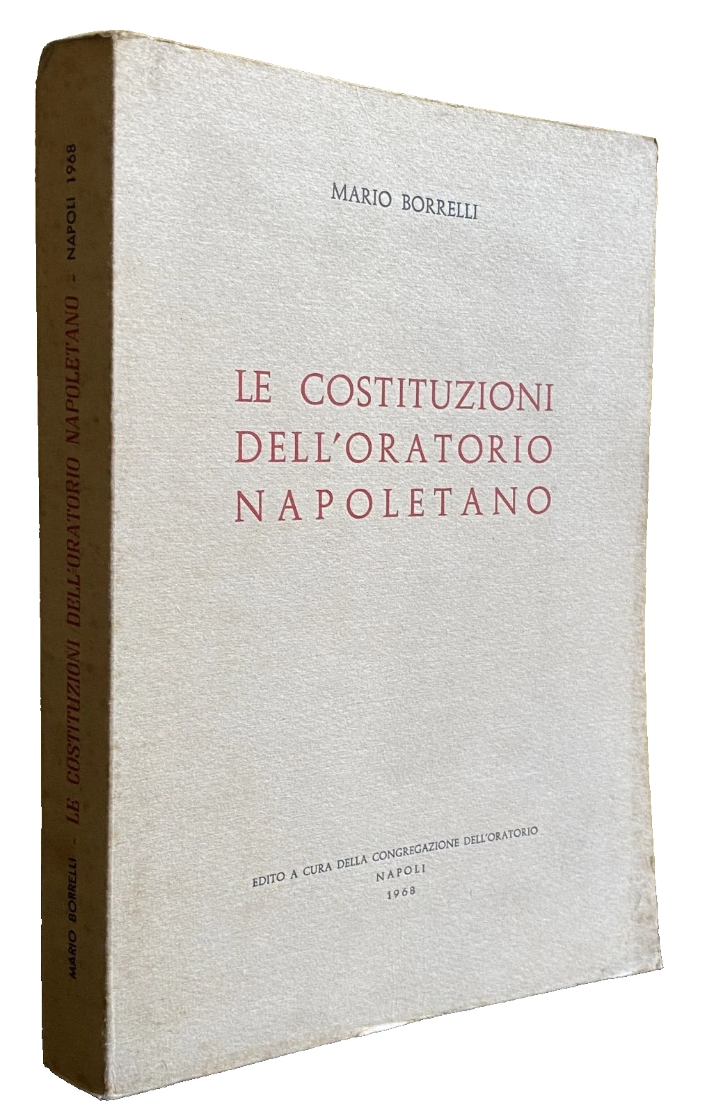 LE COSTITUZIONI DELL'ORATORIO NAPOLETANO