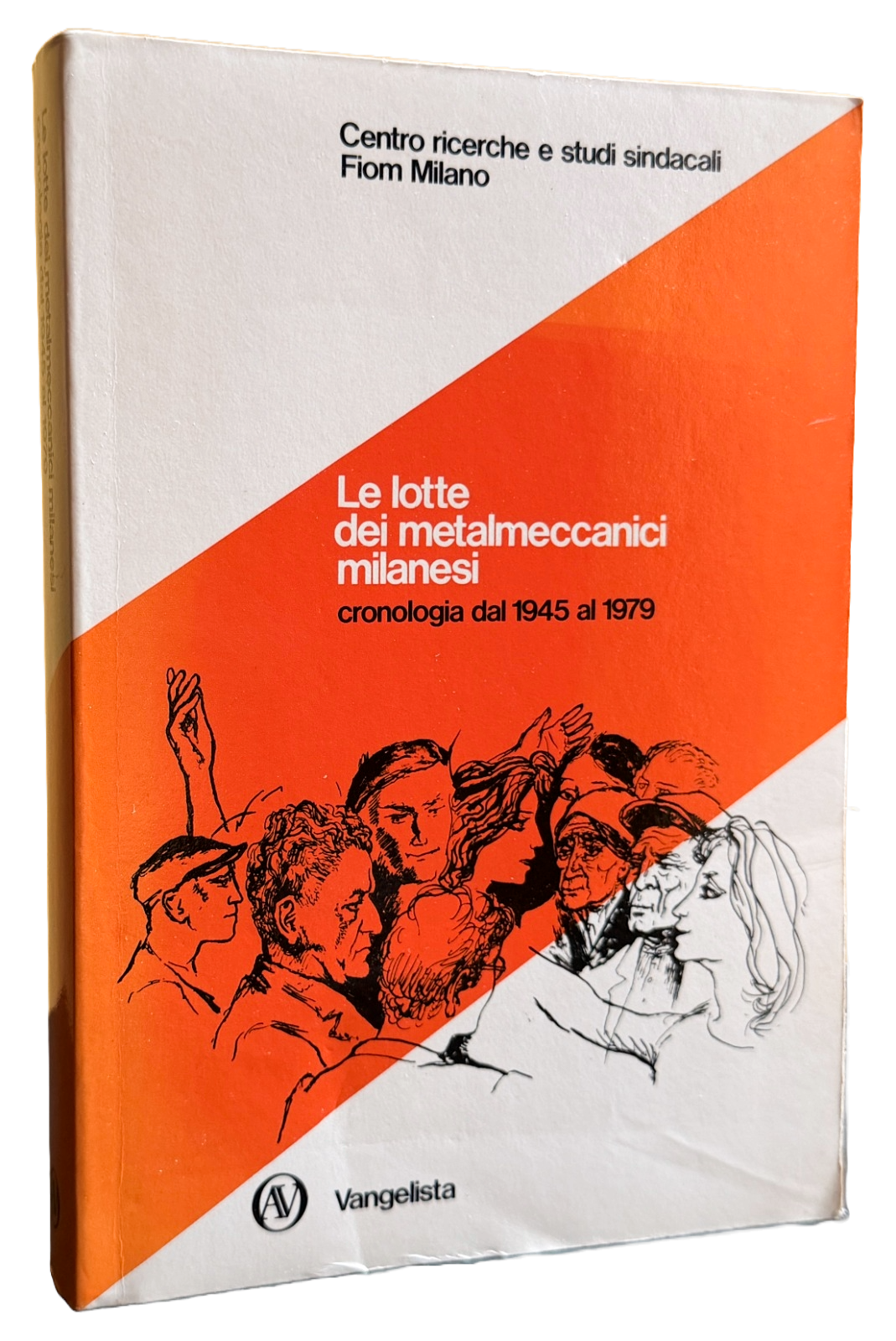 LE LOTTE DEI METALMECCANICI MILANESI. CRONOLOGIA DAL 1945 AL 1979