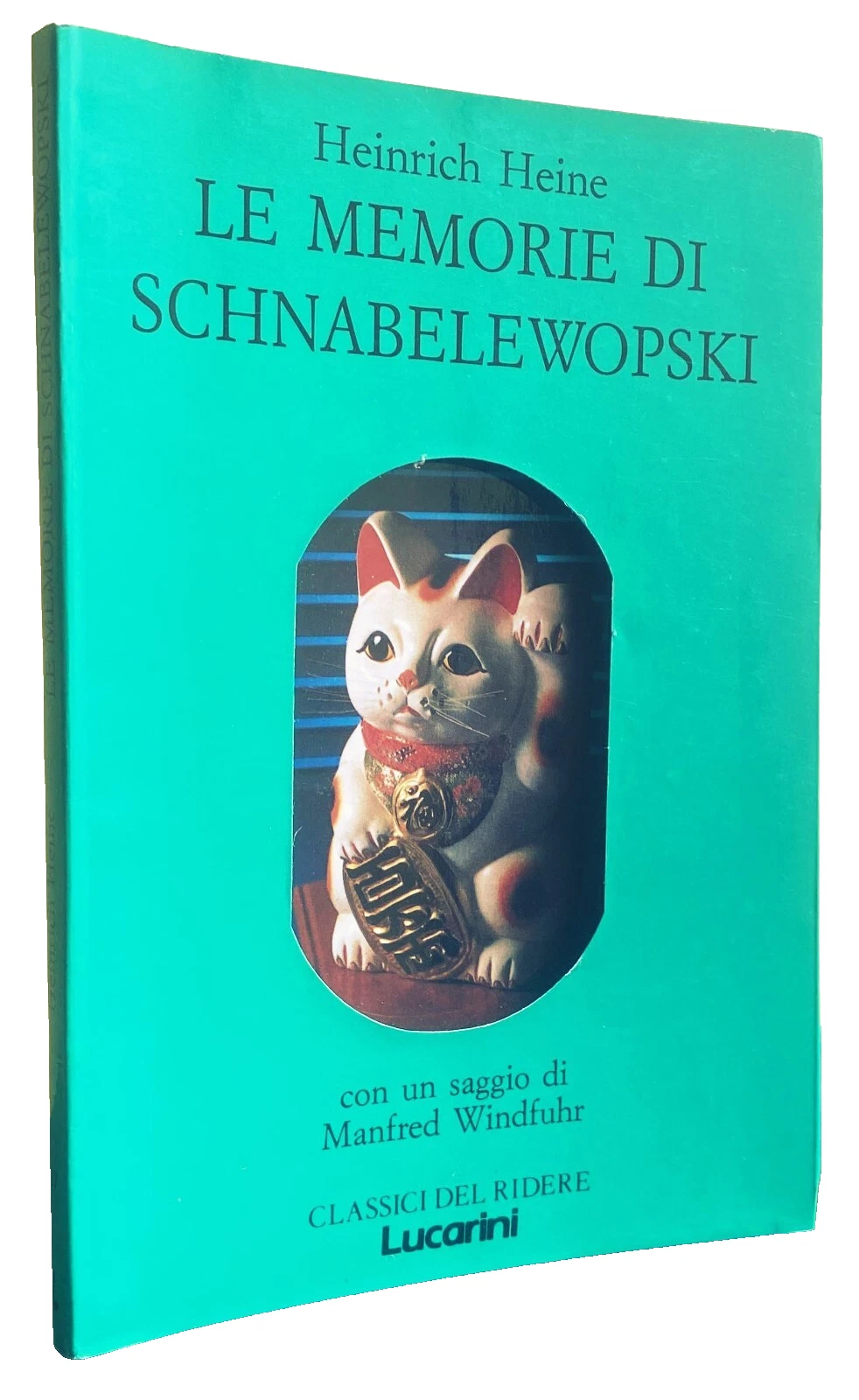 LE MEMORIE DI SCHNABELEWOPSKI. CON UN SAGGIO DI MANFRED WINDFUHR