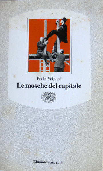 LE MOSCHE DEL CAPITALE