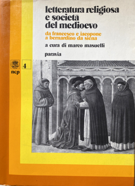 LETTERATURA RELIGIOSA E SOCIETÀ DEL MEDIOEVO. DA FRANCESCO E IACOPONE …