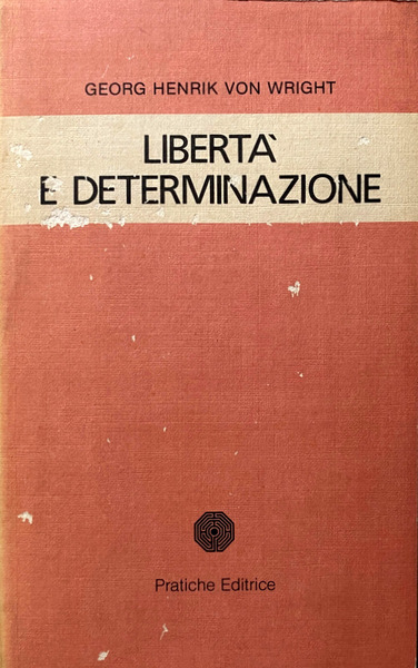 LIBERTÀ E DETERMINAZIONE