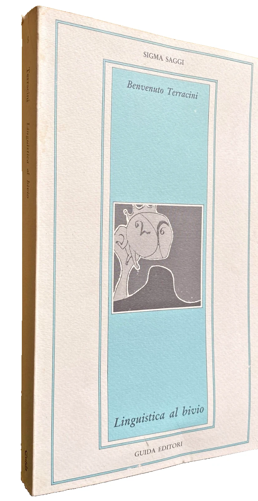 LINGUISTICA AL BIVIO. RACCOLTA DI SAGGI.