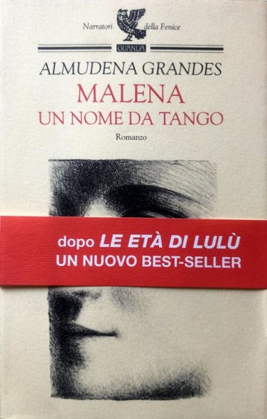MALENA, UN NOME DA TANGO. ROMANZO.