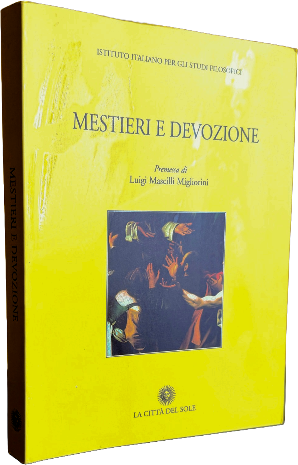 MESTIERI E DEVOZIONE: L'ASSOCIAZIONISMO CONFRATERNALE IN CAMPANIA IN ETÀ MODERNA