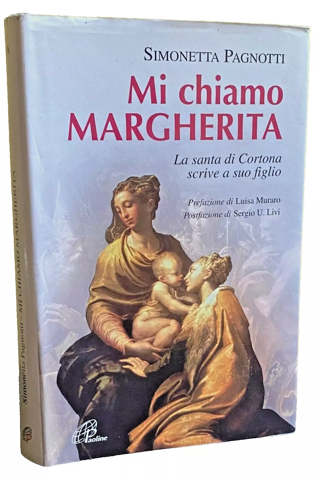 MI CHIAMO MARGHERITA. LA SANTA DI CORTONA SCRIVE A SUO …