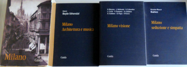 MILANO VISIONE; MILANO ARCHITETTURA E MUSICA; MILANO SEDUZIONE E SIMPATIA