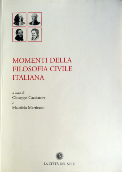 MOMENTI DELLA FILOSOFIA CIVILE ITALIANA