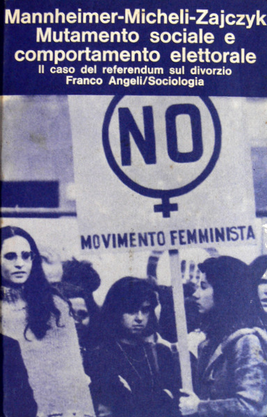 MUTAMENTO SOCIALE E COMPORTAMENTO ELETTORALE. IL CASO DEL REFERENDUM SUL …