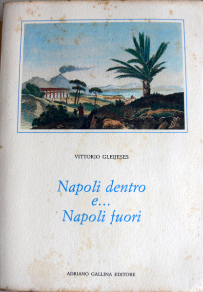 NAPOLI DENTRO E. NAPOLI FUORI