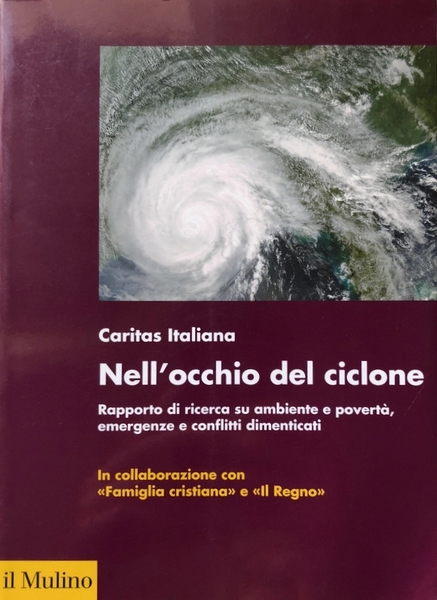 NELL'OCCHIO DEL CICLONE. RAPPORTO DI RICERCA SU AMBIENTE E POVERTÀ, …