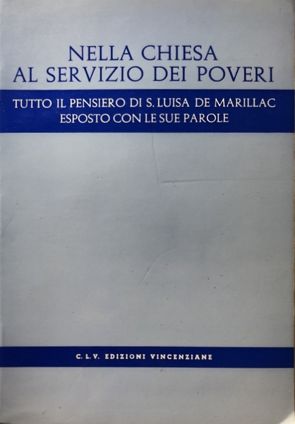 NELLA CHIESA AL SERVIZIO DEI POVERI. TUTTO IL PENSIERO DI …