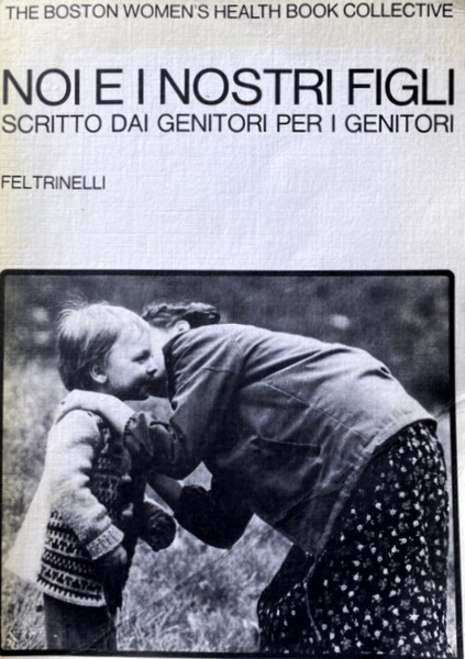 NOI E I NOSTRI FIGLI. SCRITTO DAI GENITORI PER I …