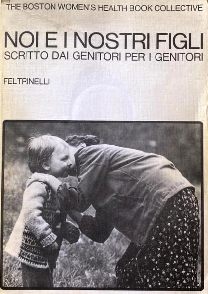 NOI E I NOSTRI FIGLI. SCRITTO DAI GENITORI PER I …