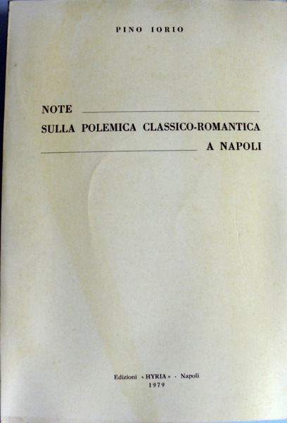 NOTE SULLA POLEMICA CLASSICO-ROMANTICA A NAPOLI