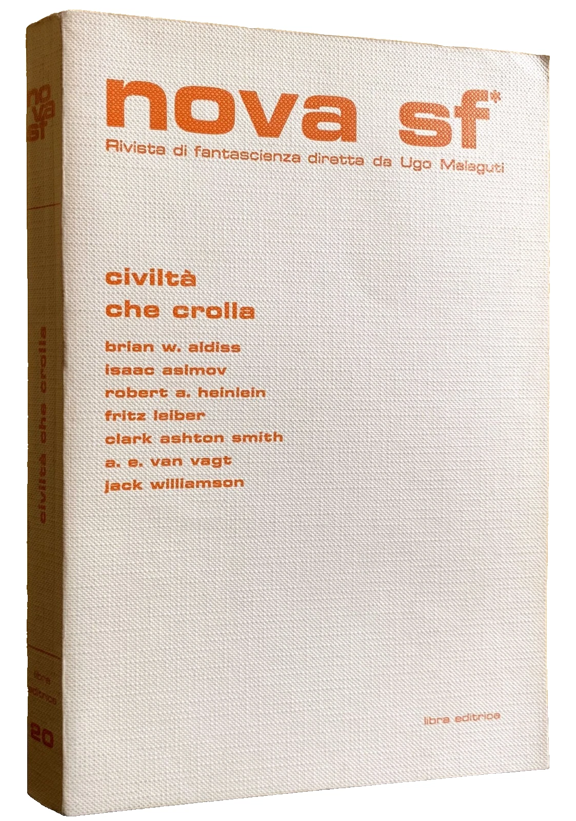 NOVA SF CIVILTÀ CHE CROLLA. RIVISTA DI FANTASCIENZA DIRETTA DA …