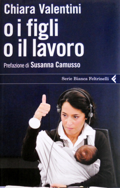 O I FIGLI O IL LAVORO