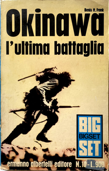 OKINAWA L'ULTIMA BATTAGLIA