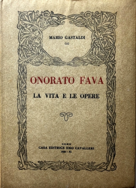 ONORATO FAVA: LA VITA E LE OPERE