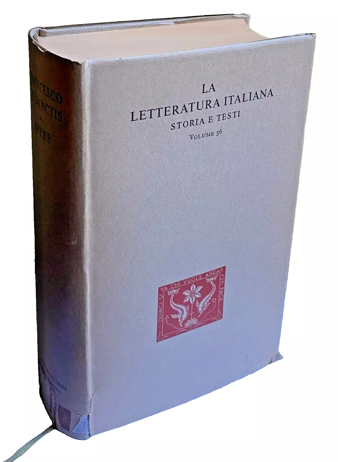 OPERE. (INTRODUZIONE di Natalino Sapegno, CRONOLOGIA DELLA VITA E DELLE …