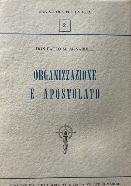 ORGANIZZAZIONE E APOSTOLATO