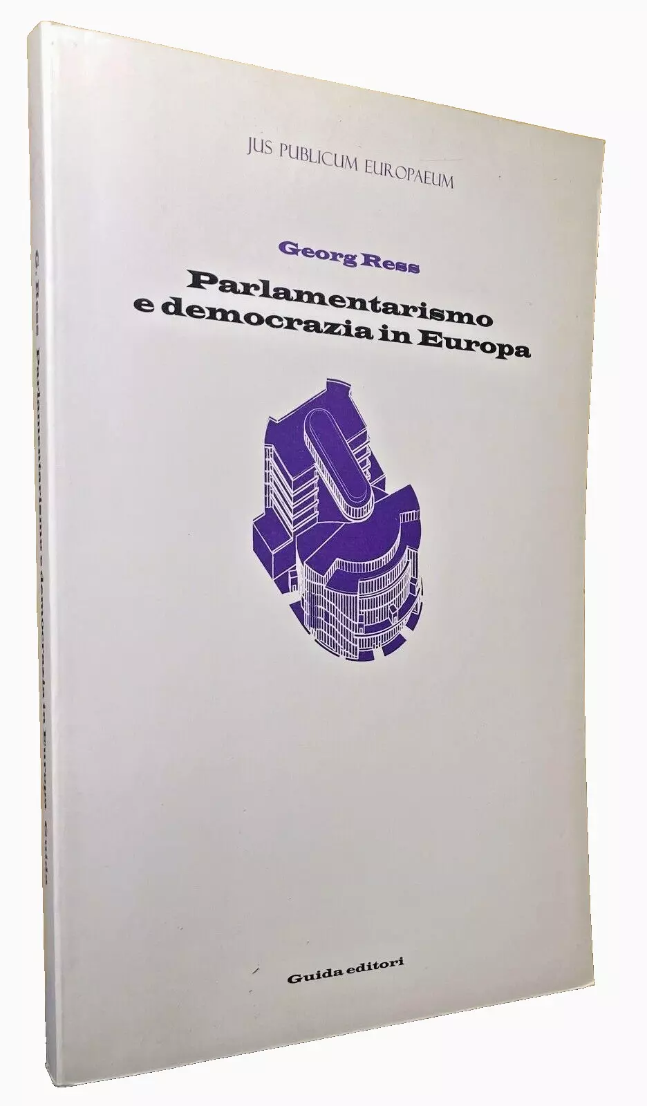 PARLAMENTARISMO E DEMOCRAZIA IN EUROPA: PRIMA E DOPO MAASTRICHT