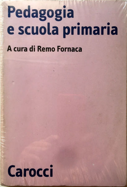 PEDAGOGIA E SCUOLA PRIMARIA