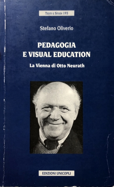 PEDAGOGIA E VISUAL EDUCATION. LA VIENNA DI OTTO NEURATH