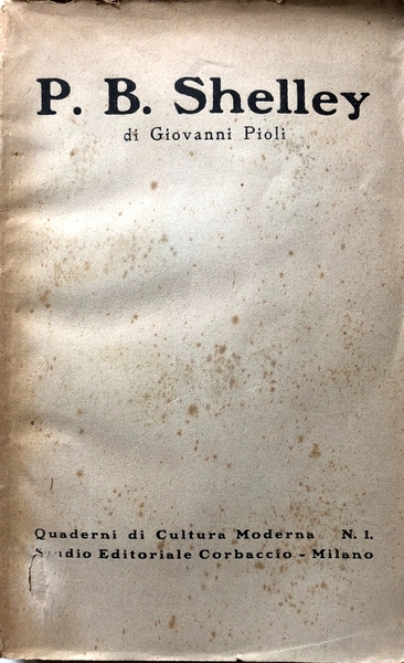 PERCY BYSSHE SHELLEY: SUA CONCEZIONE DELLA VITA