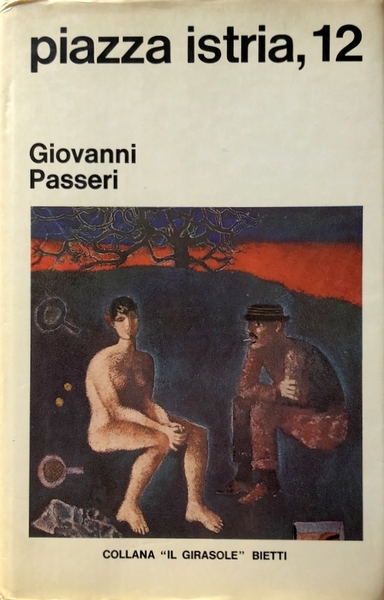 PIAZZA ISTRIA, 12: ROMANZO