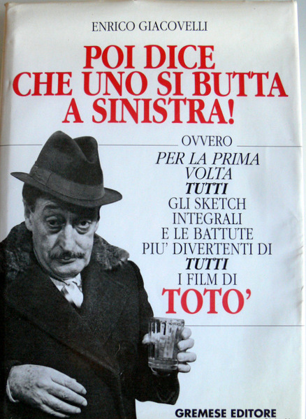 POI DICE CHE UNO SI BUTTA A SINISTRA!