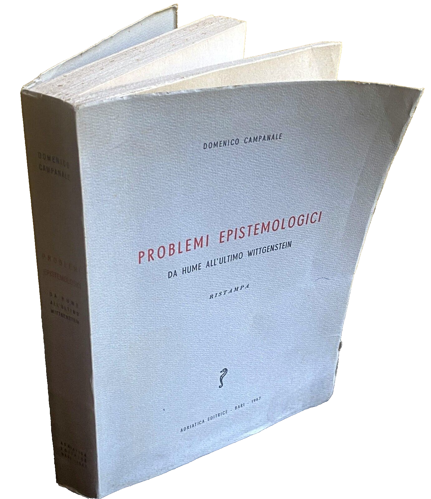 PROBLEMI EPISTEMOLOGICI. DA HUME ALL'ULTIMO WITTGENSTEIN