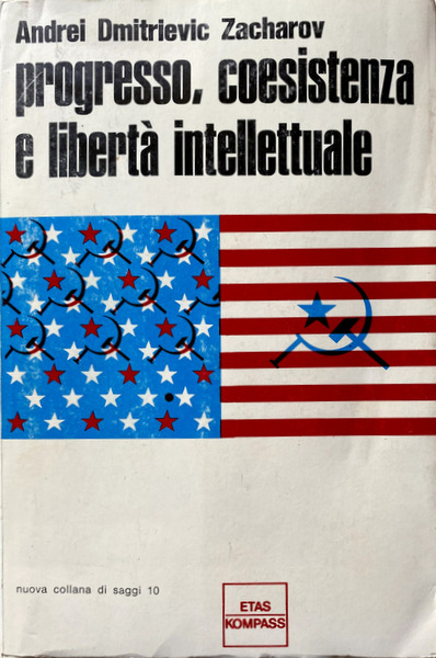 PROGRESSO, COESISTENZA E LIBERTÀ INTELLETTUALE