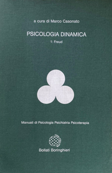 PSICOLOGIA DINAMICA VOLUME PRIMO 1: FREUD